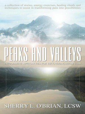 cover image of Peaks and Valleys